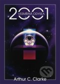 Kniha: 2001: Vesmírná odysea (Arthur C. Clarke). Argo, Triton, 2016 Kniha: 2001: Vesmírná odysea (Arthur C. Clarke). Argo, Triton, 2016