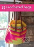 Kniha: 35 Crocheted Bags (Emma Friedlander-Collins). CICO Books, 2016 Kniha: 35 Crocheted Bags (Emma Friedlander-Collins). CICO Books, 2016