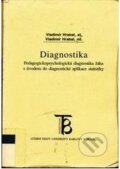 Kniha: Diagnostika (Bohumil Hrabal). Karolinum, 2004 Kniha: Diagnostika (Bohumil Hrabal). Karolinum, 2004
