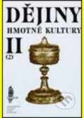 Kniha: Dějiny hmotné kultury (soubor 1+2) (Josef Petráň). Karolinum, 2009 Kniha: Dějiny hmotné kultury (soubor 1+2) (Josef Petráň). Karolinum, 2009