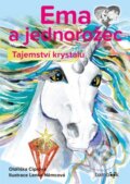 Kniha: Ema a jednorožec (Lenka Němcová a Oldřiška Ciprová). Bambook, 2016 Kniha: Ema a jednorožec (Lenka Němcová a Oldřiška Ciprová). Bambook, 2016