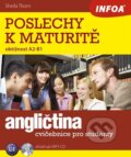 Kniha: Angličtina: Poslechy k maturitě (A2-B1) (Sheila Thorn). INFOA, 2013 Kniha: Angličtina: Poslechy k maturitě (A2-B1) (Sheila Thorn). INFOA, 2013