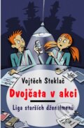 Kniha: Dvojčata v akci: Liga starších džentlmenů (Vojtěch Steklač). Albatros CZ, 2010 Kniha: Dvojčata v akci: Liga starších džentlmenů (Vojtěch Steklač). Albatros CZ, 2010