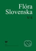Flóra Slovenska V/4 - Kornélia Goliašová, Helena Šipošová, VEDA, 2002
