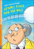 Kniha: Granny Fixit and the Ball (Jane Cadwallader). Eli, 2009 Kniha: Granny Fixit and the Ball (Jane Cadwallader). Eli, 2009