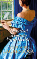 Kniha: Pokušení Henrietty Cynsterové (Stephanie Laurens). HarperCollins, 2016 Kniha: Pokušení Henrietty Cynsterové (Stephanie Laurens). HarperCollins, 2016