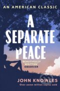 Kniha: A Separate Peace (John Knowles). Simon & Schuster, 2016 Kniha: A Separate Peace (John Knowles). Simon & Schuster, 2016
