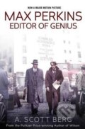 Kniha: Max Perkins (A. Scott Berg). Simon & Schuster, 2016 Kniha: Max Perkins (A. Scott Berg). Simon & Schuster, 2016