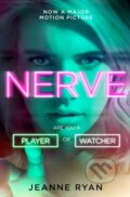 Kniha: Nerve (Jeanne Ryan). Simon & Schuster, 2016 Kniha: Nerve (Jeanne Ryan). Simon & Schuster, 2016