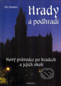 Kniha: Hrady a podhradí (Jiří Sommer). Fontána, 2005 Kniha: Hrady a podhradí (Jiří Sommer). Fontána, 2005