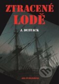 Kniha: Ztracené lodě (J. Duffack). AOS Publishing, 2016 Kniha: Ztracené lodě (J. Duffack). AOS Publishing, 2016