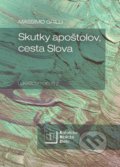 Skutky apoštolov, cesta Slova - Massimo Grilli, Katolícke biblické dielo, 2016