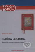 Kniha: Služba lektora (Anton Tyrol). Katolícke biblické dielo, 2010 Kniha: Služba lektora (Anton Tyrol). Katolícke biblické dielo, 2010