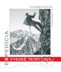 Kniha: Expedícia Vysoké Tatry 1955 (Ivan Bohuš ml. a Vladimír Koštial). I & B, Ivan Bohuš, 2016 Kniha: Expedícia Vysoké Tatry 1955 (Ivan Bohuš ml. a Vladimír Koštial). I & B, Ivan Bohuš, 2016