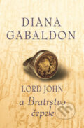 Kniha: Lord John a Bratrstvo čepele (Diana Gabaldon), 2018 Kniha: Lord John a Bratrstvo čepele (Diana Gabaldon), 2018