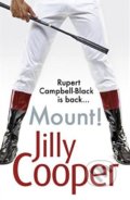 Kniha: Mount! (Jilly Cooper). Bantam Press, 2016 Kniha: Mount! (Jilly Cooper). Bantam Press, 2016