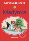 Kniha: Madynka (Astrid Lindgren). Albatros CZ, 2012 Kniha: Madynka (Astrid Lindgren). Albatros CZ, 2012