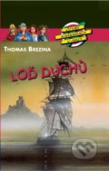 Kniha: Loď duchů (Thomas C. Brezina). Albatros CZ, 2010 Kniha: Loď duchů (Thomas C. Brezina). Albatros CZ, 2010