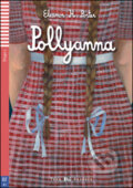 Kniha: Pollyanna (Eleanor H. Porter). Eli, 2016 Kniha: Pollyanna (Eleanor H. Porter). Eli, 2016