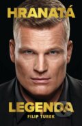 Kniha: Filip Turek – Hranatá legenda (Filip Turek a Martin Štěpanovský). vydavateľ neuvedený, 2024 Kniha: Filip Turek – Hranatá legenda (Filip Turek a Martin Štěpanovský). vydavateľ neuvedený, 2024