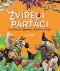 Kniha: Zvířecí parťáci (Tecnoscienza). Drobek, 2024 Kniha: Zvířecí parťáci (Tecnoscienza). Drobek, 2024