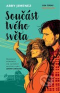 Kniha: Součást tvého světa (Abby Jimenez). Mystery Press, 2024 Kniha: Součást tvého světa (Abby Jimenez). Mystery Press, 2024