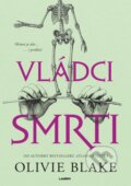 Kniha: Vládci smrti (Olivie Blake). Laser books, 2025 Kniha: Vládci smrti (Olivie Blake). Laser books, 2025
