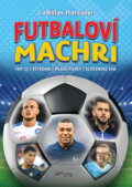 Kniha: Futbaloví machri, 2024 Kniha: Futbaloví machri, 2024