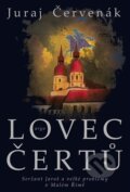 E-kniha: Lovec čertů (Juraj Červenák). Argo, 2024 E-kniha: Lovec čertů (Juraj Červenák). Argo, 2024