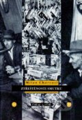 Kniha: Ztřeštěnosti smutku (Milan Charoust). Petrov, 1997 Kniha: Ztřeštěnosti smutku (Milan Charoust). Petrov, 1997