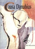 Kniha: Causa Danubius (Ján Mlynárik). Danubius, 2000 Kniha: Causa Danubius (Ján Mlynárik). Danubius, 2000