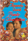 Kniha: Poměr s Charlottou (Amanda Quick). , 1999 Kniha: Poměr s Charlottou (Amanda Quick). , 1999