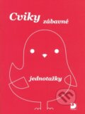 Kniha: Cviky zábavné - jednotažky, 2024 Kniha: Cviky zábavné - jednotažky, 2024