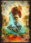 Kniha: Brisingr (Christopher Paolini). Fragment, 2024 Kniha: Brisingr (Christopher Paolini). Fragment, 2024