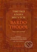 Kniha: Tibetská kniha mrtvých (Padmasambhava), 2024 Kniha: Tibetská kniha mrtvých (Padmasambhava), 2024