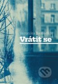 Kniha: Vrátit se (Veronika Skalecká). Pavel Mervart, 2024 Kniha: Vrátit se (Veronika Skalecká). Pavel Mervart, 2024