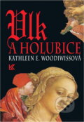 Kniha: Vlk a holubice (Kathleen E. Woodiwiss). Knižní klub, 1995 Kniha: Vlk a holubice (Kathleen E. Woodiwiss). Knižní klub, 1995