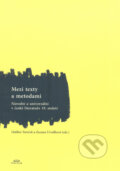 Kniha: Mezi texty a metodami (Dalibor Tureček a Zuzana Urválková). Periplum, 2007 Kniha: Mezi texty a metodami (Dalibor Tureček a Zuzana Urválková). Periplum, 2007