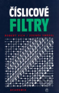 Kniha: Číslicové filtry (Robert Vích a Zdeněk Smékal). Academia, 2001 Kniha: Číslicové filtry (Robert Vích a Zdeněk Smékal). Academia, 2001