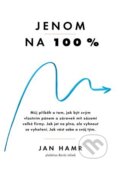 Kniha: Jenom na 100 % (Jan Hamr), 2024 Kniha: Jenom na 100 % (Jan Hamr), 2024