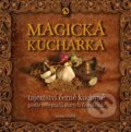 Kniha: Magická kuchařka (Otomar Dvořák). Machart, 2024 Kniha: Magická kuchařka (Otomar Dvořák). Machart, 2024