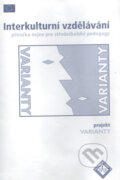 Kniha: Interkulturní vzdělávání (Nakladatelství Lidové noviny). Nakladatelství Lidové noviny, 2002 Kniha: Interkulturní vzdělávání (Nakladatelství Lidové noviny). Nakladatelství Lidové noviny, 2002