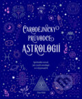 Kniha: Čarodějnický průvodce astrologií (Elsie Wild). Klub čtenářů, 2024 Kniha: Čarodějnický průvodce astrologií (Elsie Wild). Klub čtenářů, 2024
