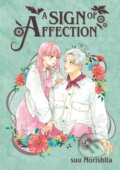Kniha: A Sign of Affection 6 (suu Morishita). Kodansha Comics, 2023 Kniha: A Sign of Affection 6 (suu Morishita). Kodansha Comics, 2023