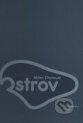 Kniha: Ostrov (Milan Charoust). Petrov, 2002 Kniha: Ostrov (Milan Charoust). Petrov, 2002