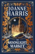 Kniha: The Moonlight Market (Joanne Harris). Gollancz, 2024 Kniha: The Moonlight Market (Joanne Harris). Gollancz, 2024