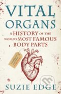 Kniha: Vital Organs (Suzie Edge). Wildfire, 2024 Kniha: Vital Organs (Suzie Edge). Wildfire, 2024