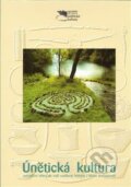 Kniha: Únětická kultura (Vladimír Dvořák). Spolek pro obnovu únětické kultury, 2009 Kniha: Únětická kultura (Vladimír Dvořák). Spolek pro obnovu únětické kultury, 2009