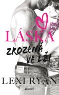 E-kniha: Láska zrozená ve lži (Lexi Ryan), 2024 E-kniha: Láska zrozená ve lži (Lexi Ryan), 2024