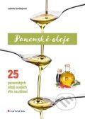 Kniha: Panenské oleje (Ludmila Cernštejnová). Grada, 2024 Kniha: Panenské oleje (Ludmila Cernštejnová). Grada, 2024